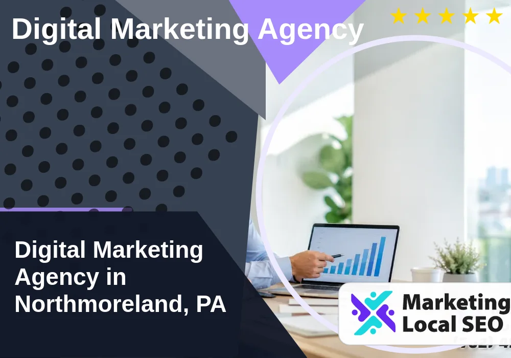 Digital Marketing Agency in Northmoreland, PA