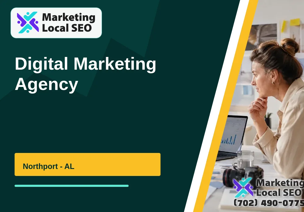 Digital Marketing Agency in Northport, AL