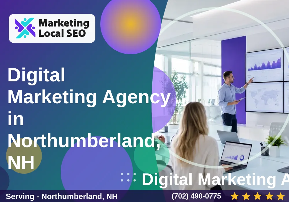 Digital Marketing Agency in Northumberland, NH
