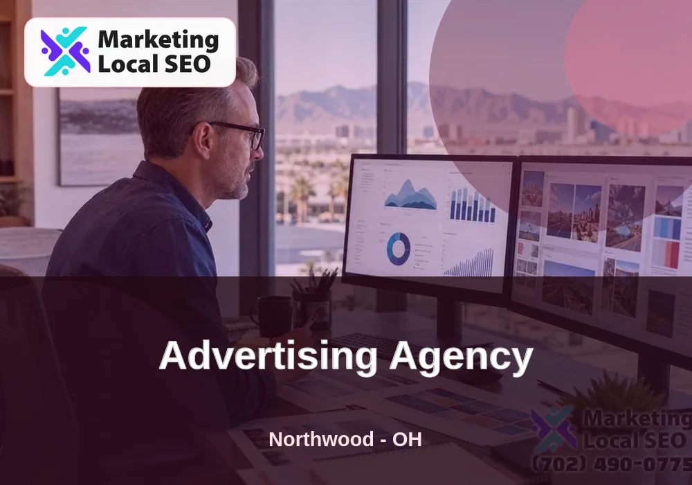 Advertising Agency in Northwood, OH Advertising Agency in Northwood, OH