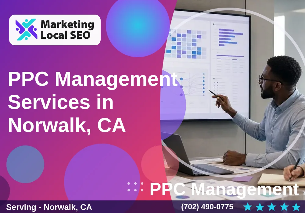 PPC Management Services in Norwalk, CA PPC Management Services in Norwalk, CA