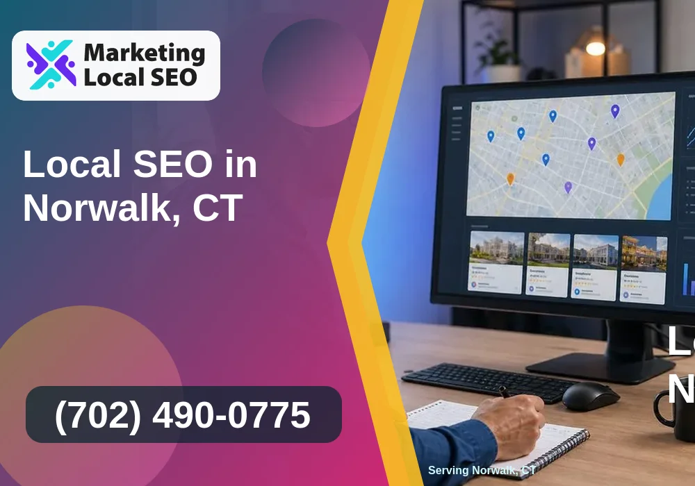 Local SEO in Norwalk, CT Local SEO in Norwalk, CT