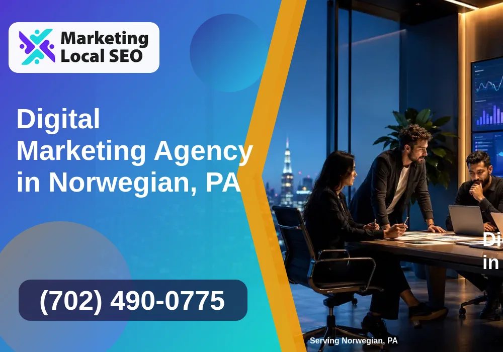Digital Marketing Agency in Norwegian, PA