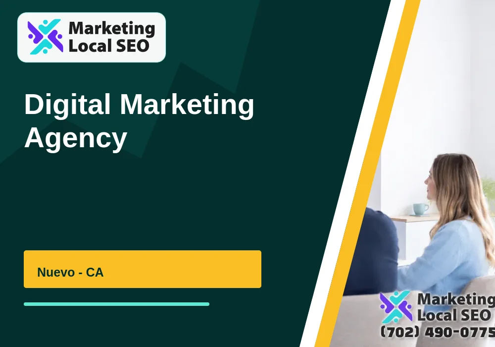 Digital Marketing Agency in Nuevo, CA
