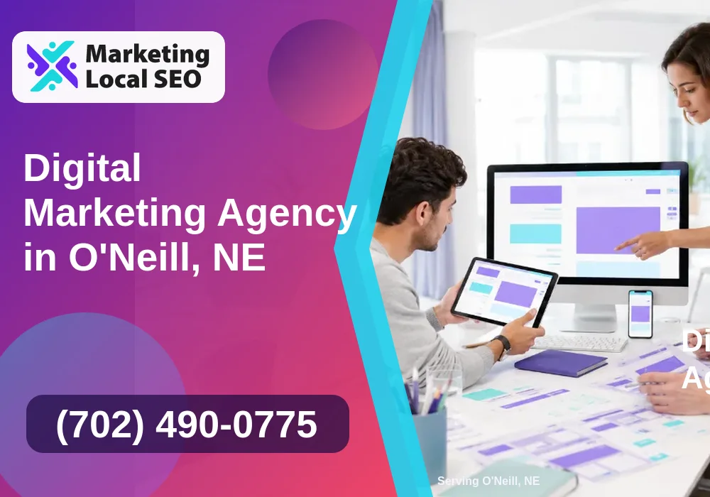 Digital Marketing Agency in O'Neill, NE