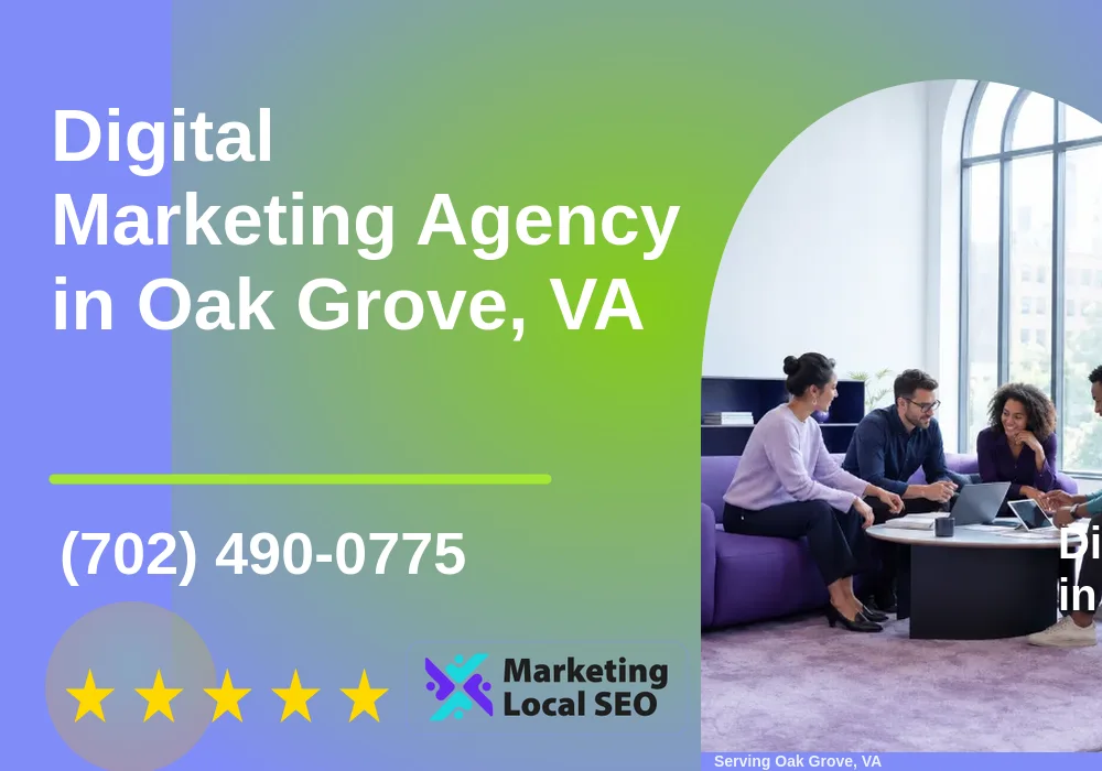 Digital Marketing Agency in Oak Grove, VA
