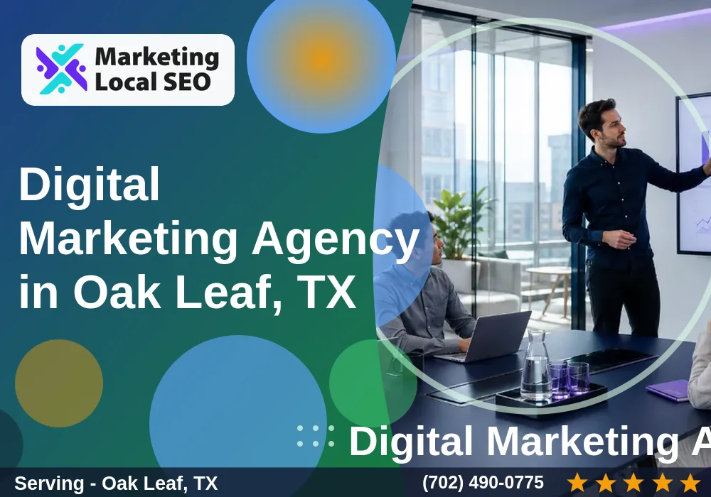 Digital Marketing Agency in Oak Leaf, TX