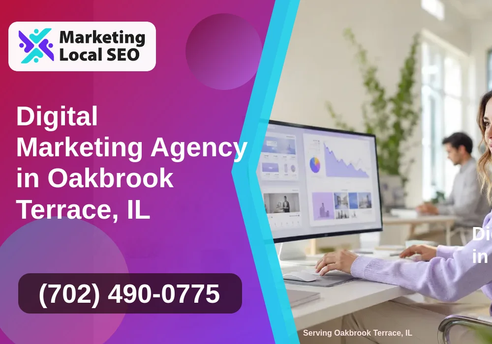 Digital Marketing Agency in Oakbrook Terrace, IL