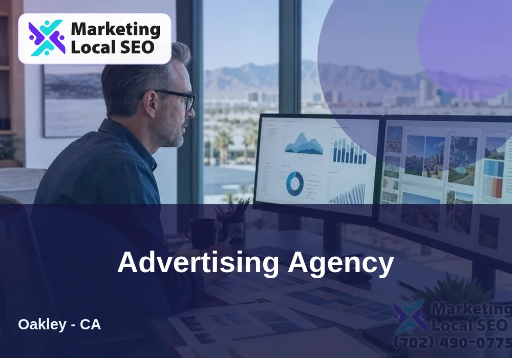 Advertising Agency in Oakley, CA