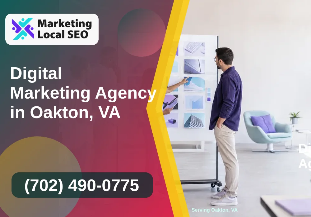 Digital Marketing Agency in Oakton, VA Digital Marketing Agency in Oakton, VA