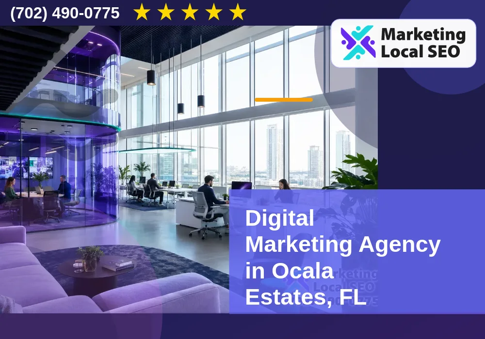 Digital Marketing Agency in Ocala Estates, FL Digital Marketing Agency in Ocala Estates, FL