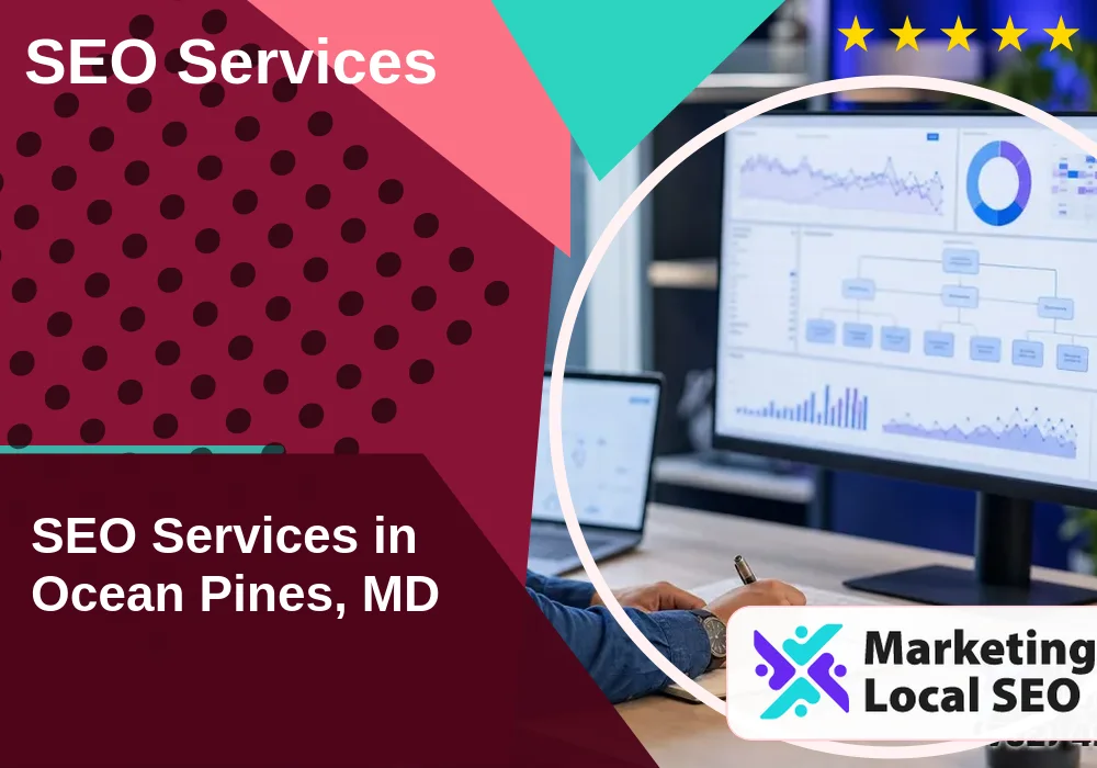 SEO Services in Ocean Pines, MD SEO Services in Ocean Pines, MD