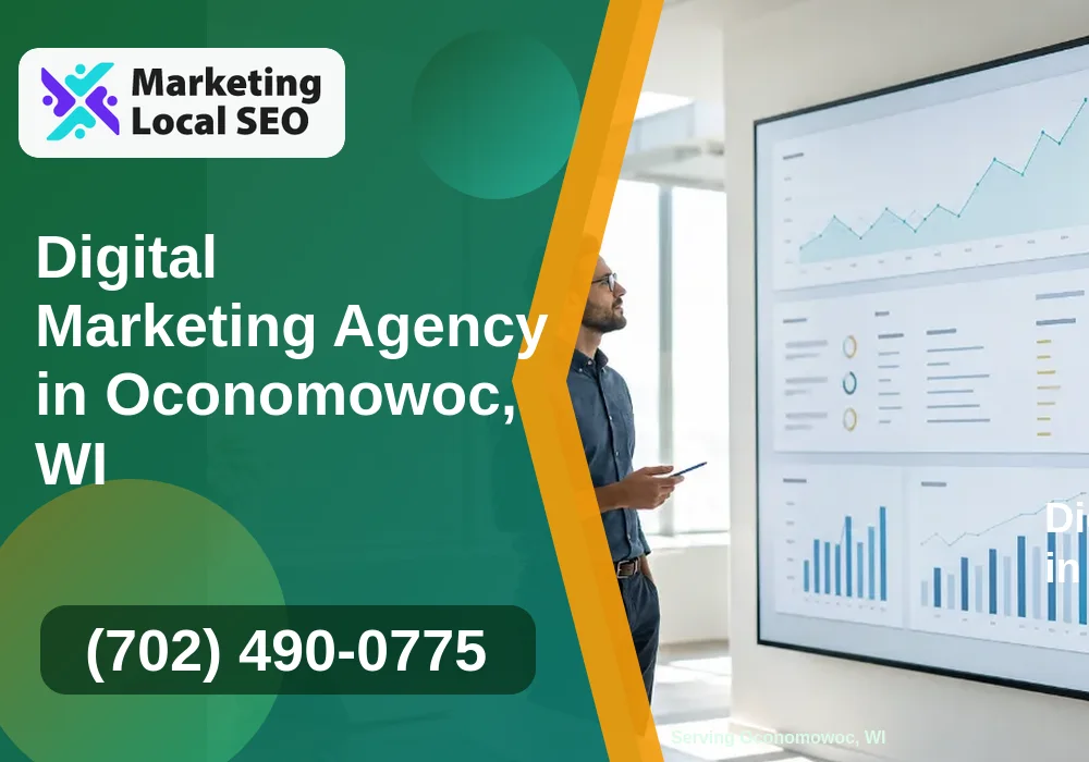 Digital Marketing Agency in Oconomowoc, WI