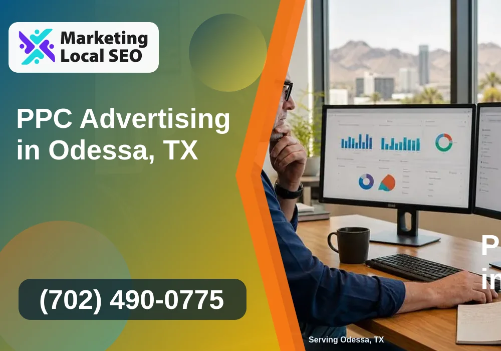 PPC Advertising in Odessa, TX