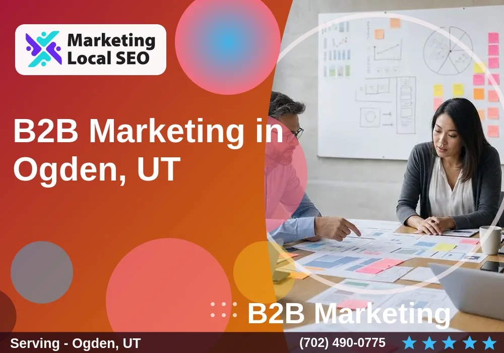 B2B Marketing in Ogden, UT