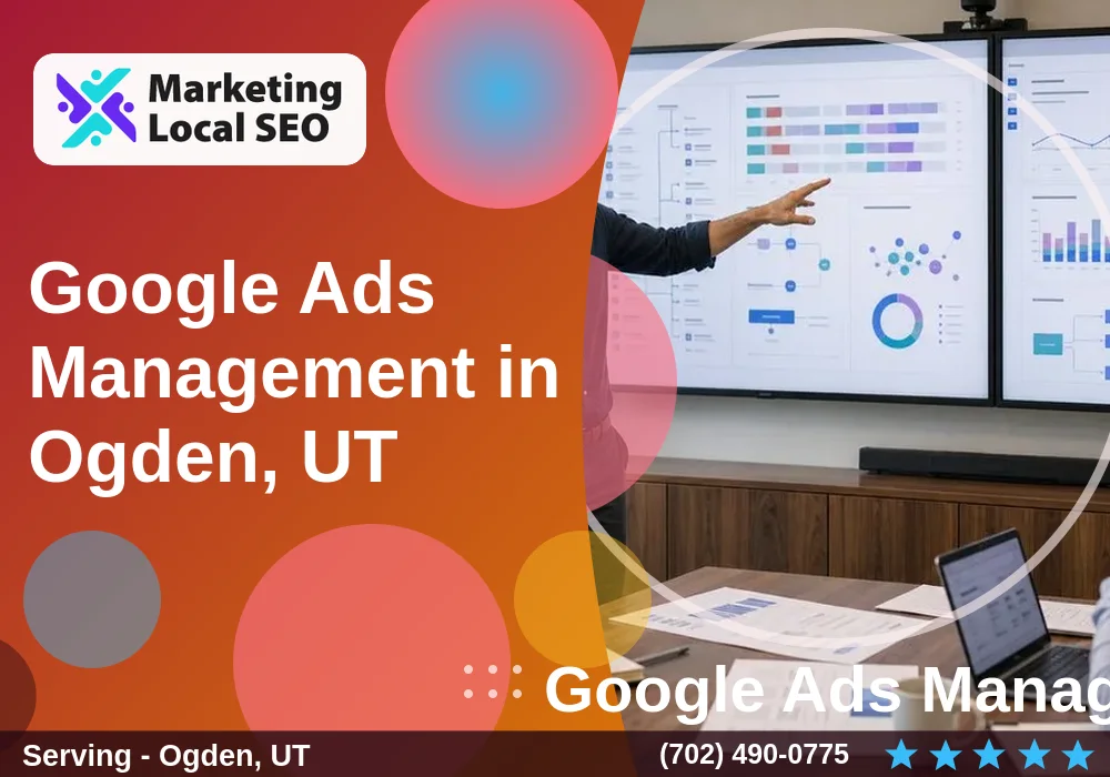 Google Ads Management in Ogden, UT
