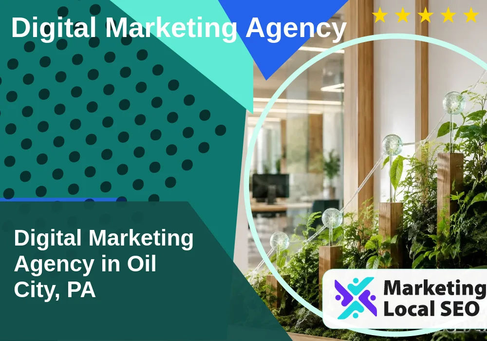 Digital Marketing Agency in Oil City, PA