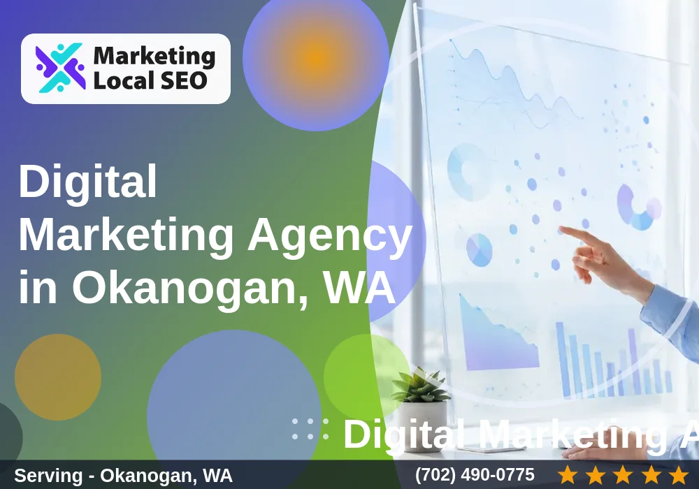 Digital Marketing Agency in Okanogan, WA
