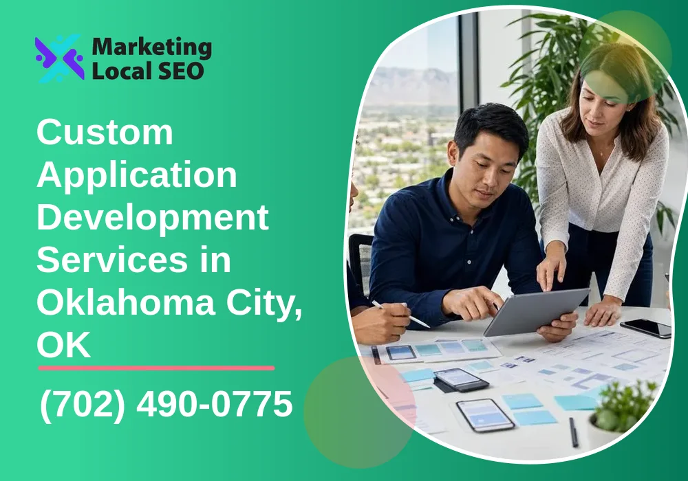 Custom Application Development Services in Oklahoma City, OK