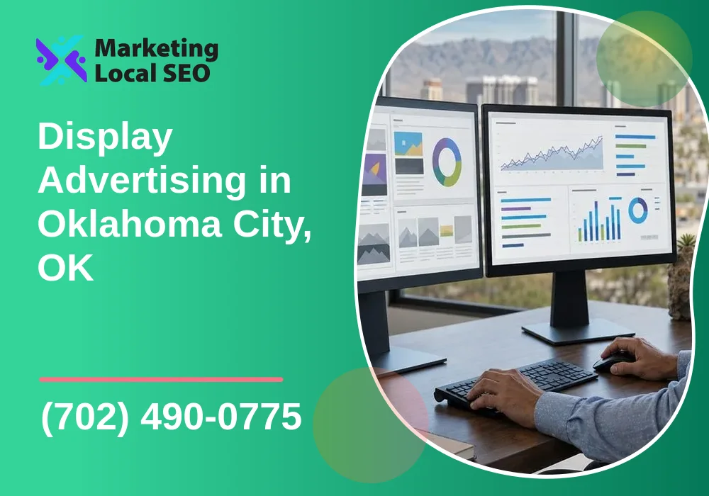 Display Advertising in Oklahoma City, OK
