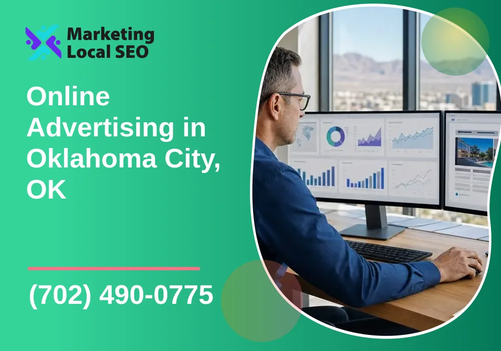 Online Advertising in Oklahoma City, OK Online Advertising in Oklahoma City, OK