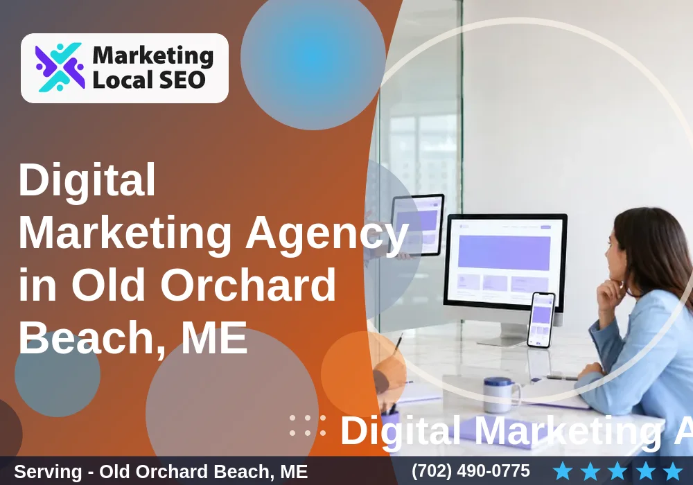 Digital Marketing Agency in Old Orchard Beach, ME