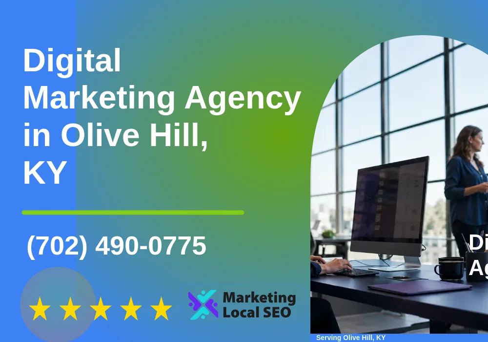 Digital Marketing Agency in Olive Hill, KY Digital Marketing Agency in Olive Hill, KY