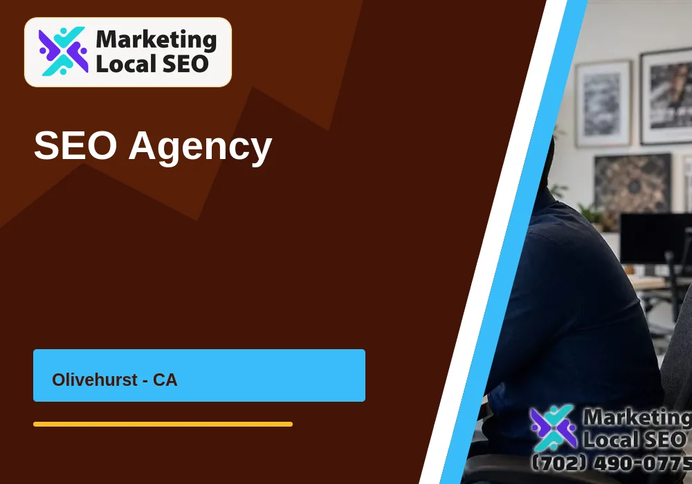 SEO Agency in Olivehurst, CA