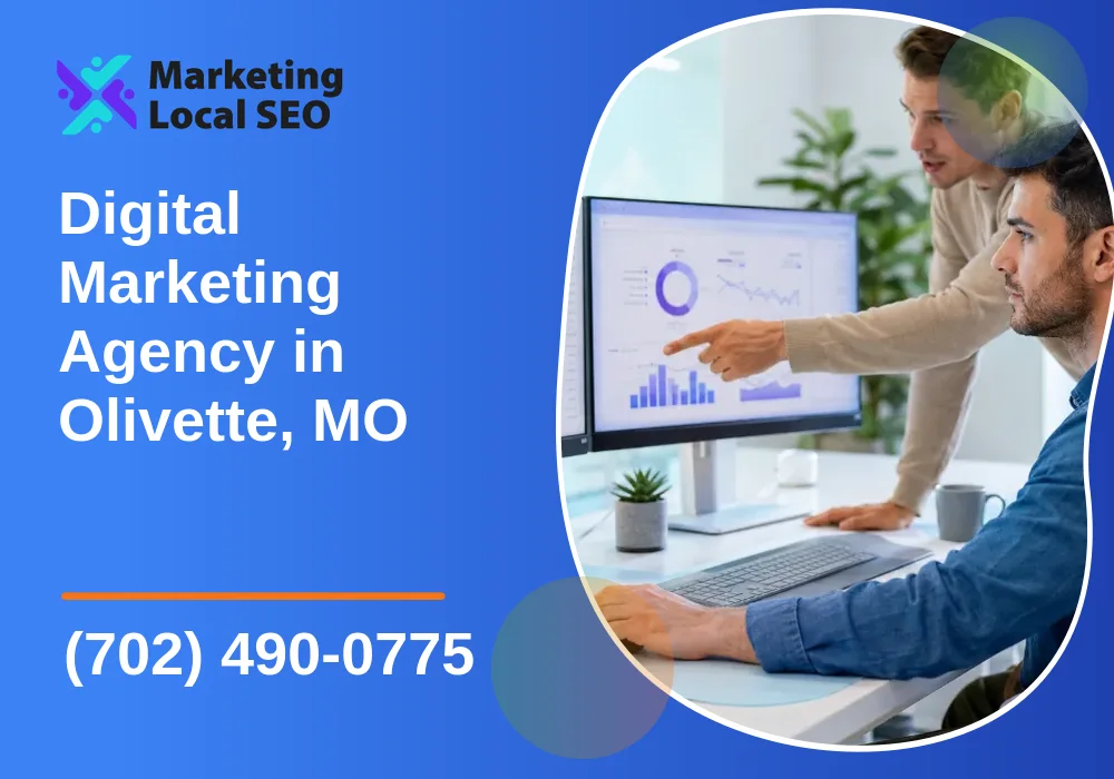 Digital Marketing Agency in Olivette, MO