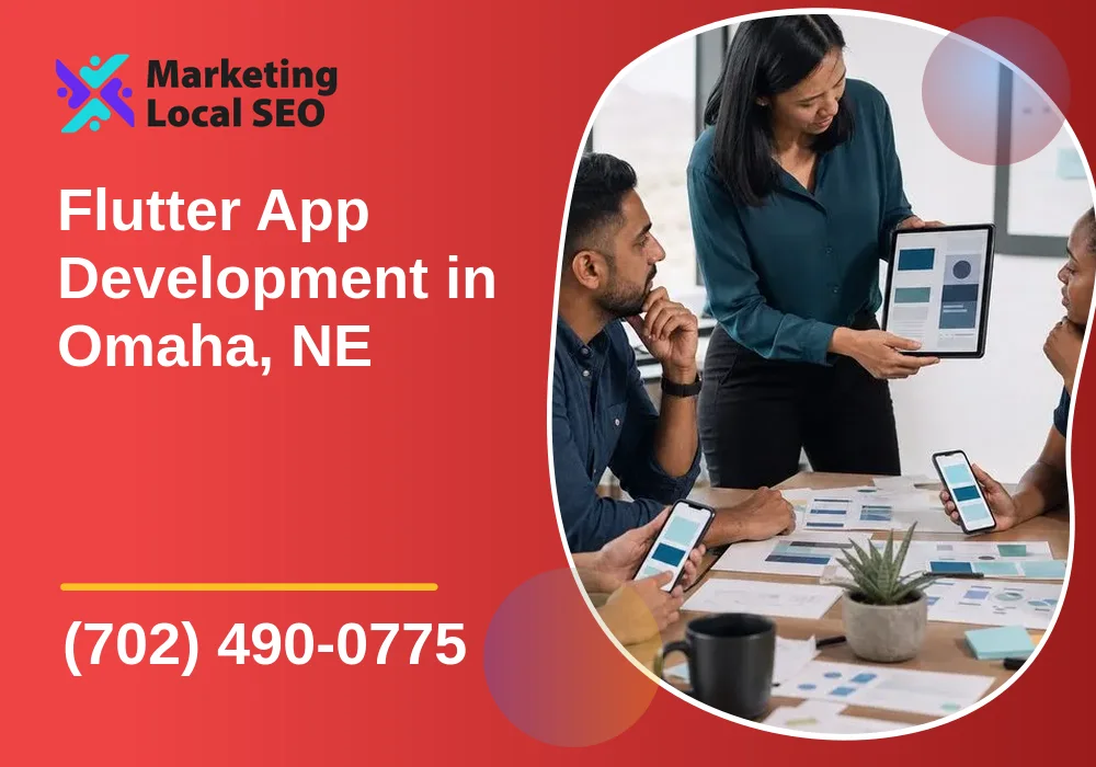 Flutter App Development in Omaha, NE