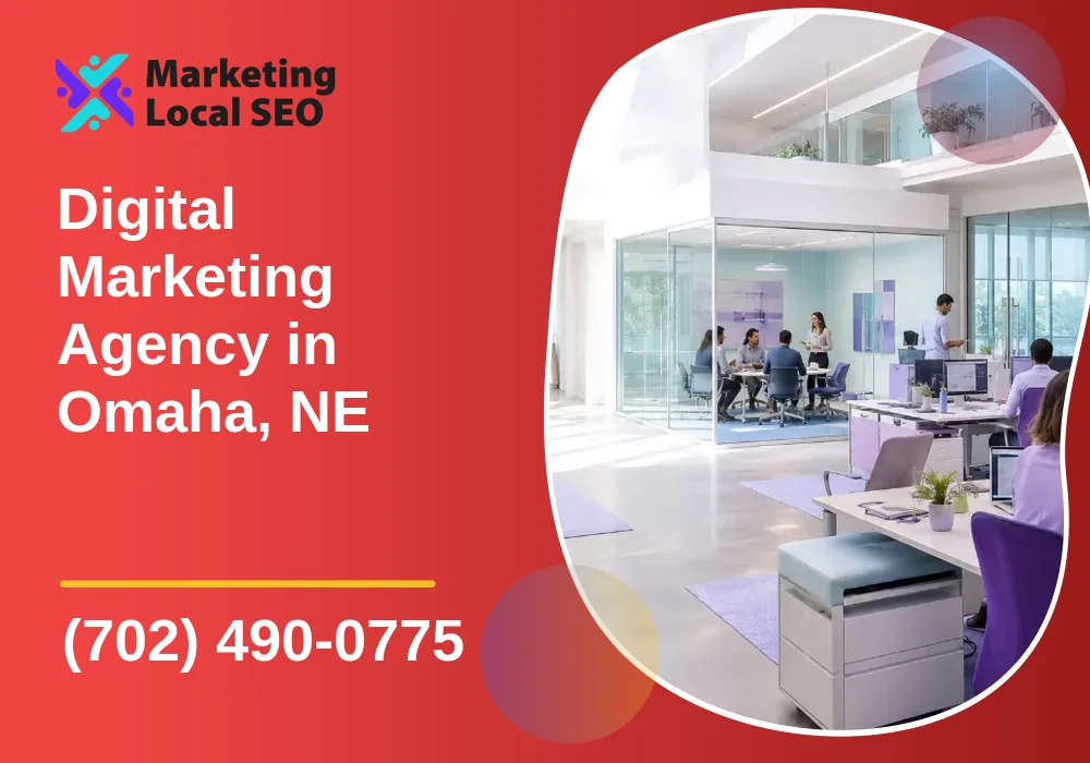 Digital Marketing Agency in Omaha, NE