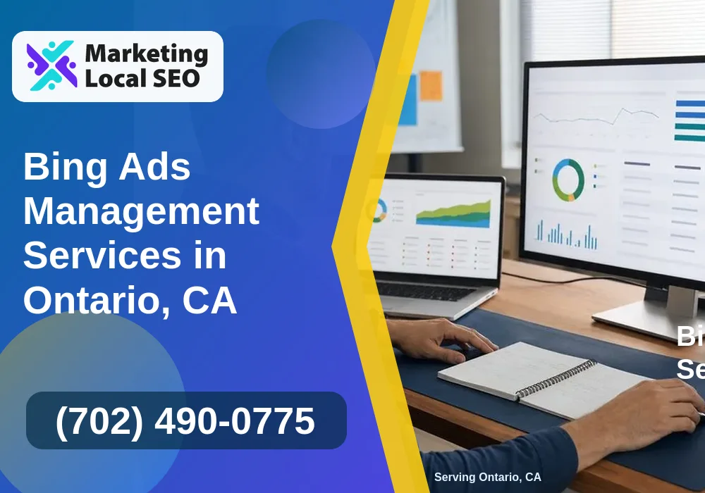 Bing Ads Management Services in Ontario, CA