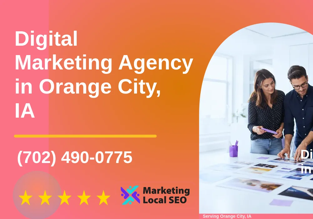 Digital Marketing Agency in Orange City, IA