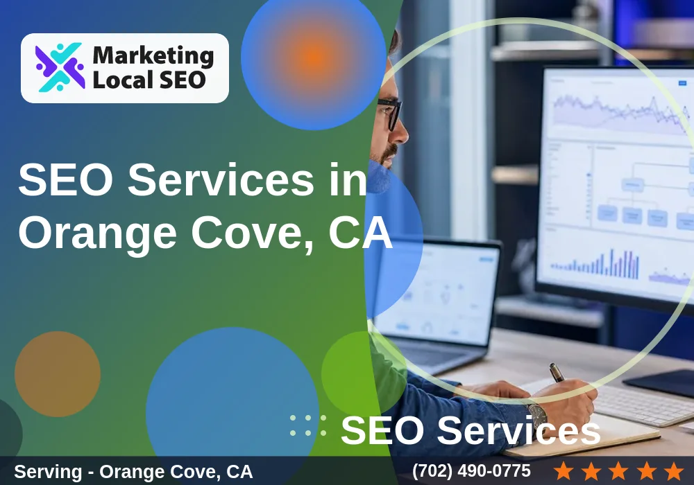 SEO Services in Orange Cove, CA