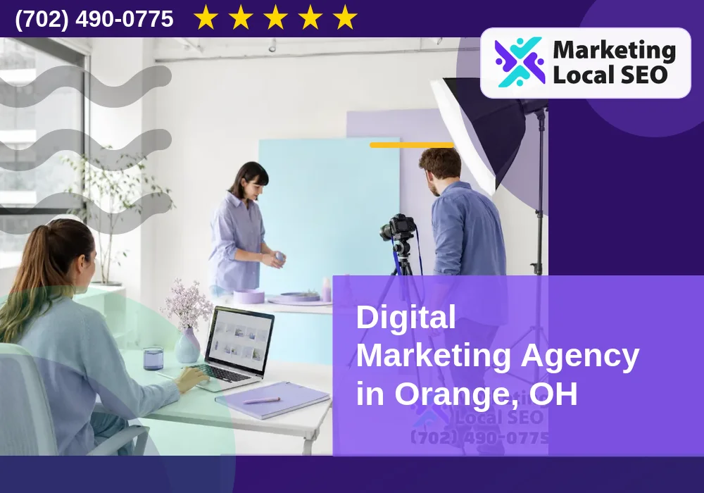 Digital Marketing Agency in Orange, OH