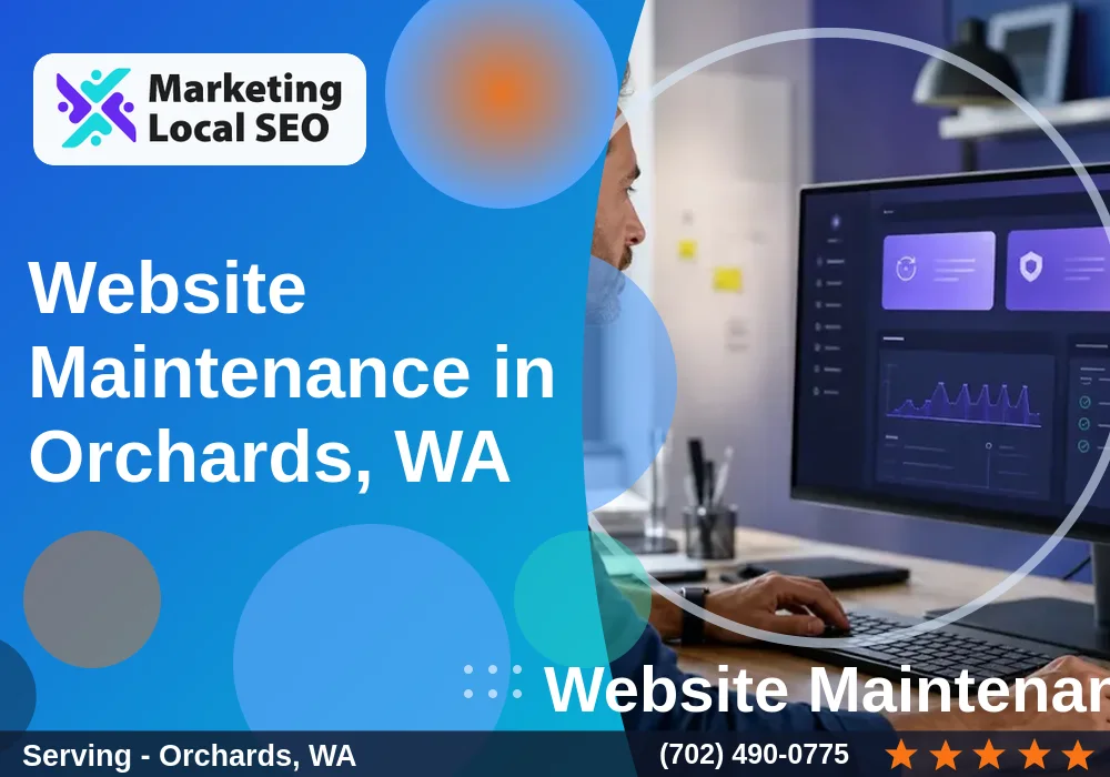 Website Maintenance in Orchards, WA