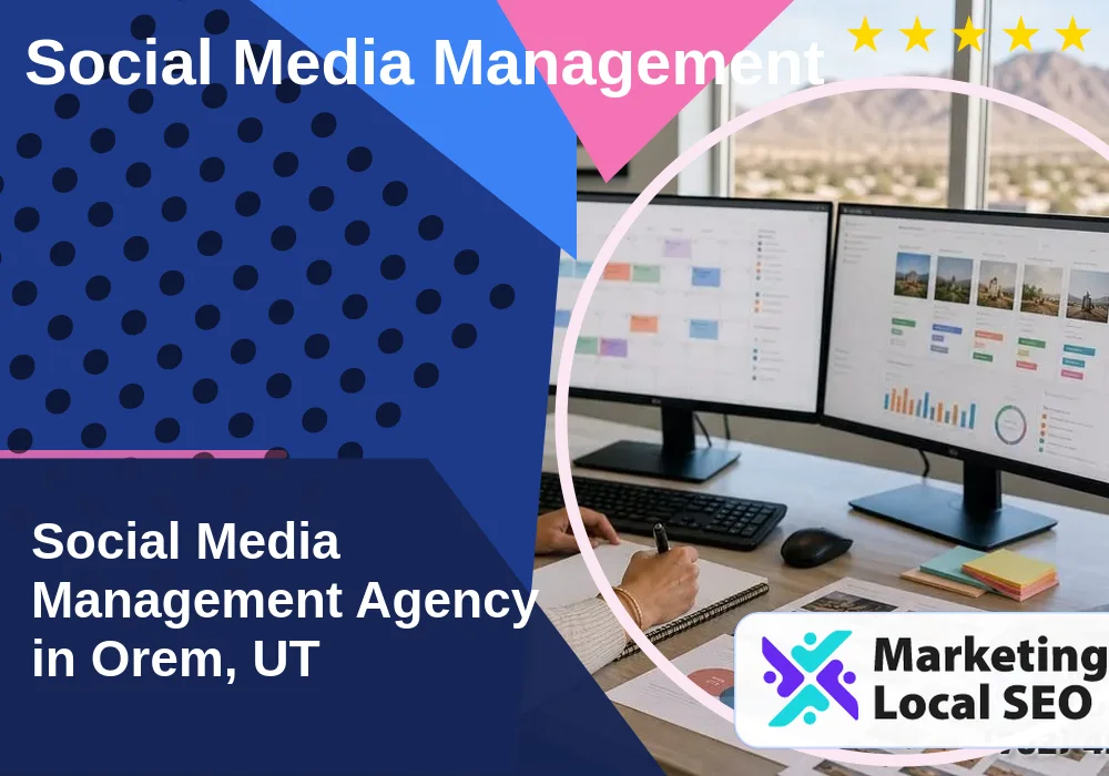 Social Media Management in Orem, UT