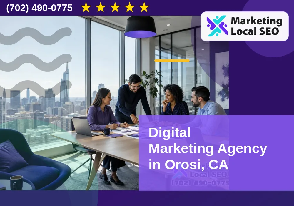 Digital Marketing Agency in Orosi, CA