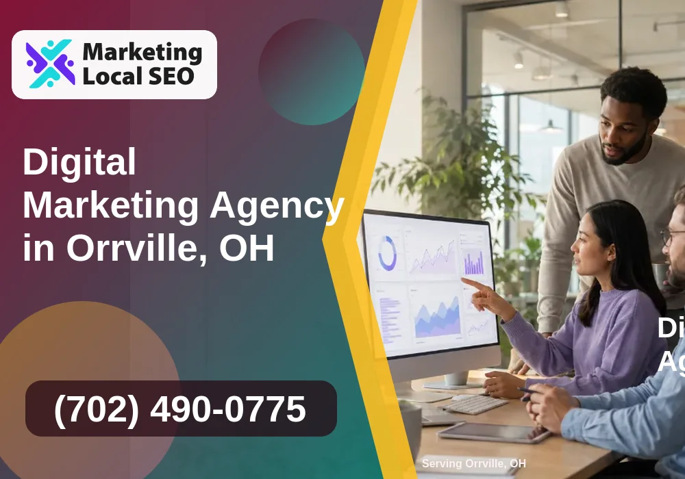 Digital Marketing Agency in Orrville, OH Digital Marketing Agency in Orrville, OH