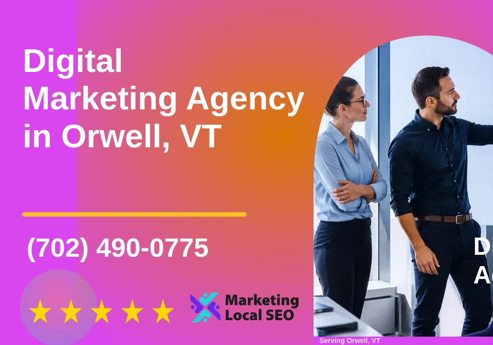 Digital Marketing Agency in Orwell, VT Digital Marketing Agency in Orwell, VT