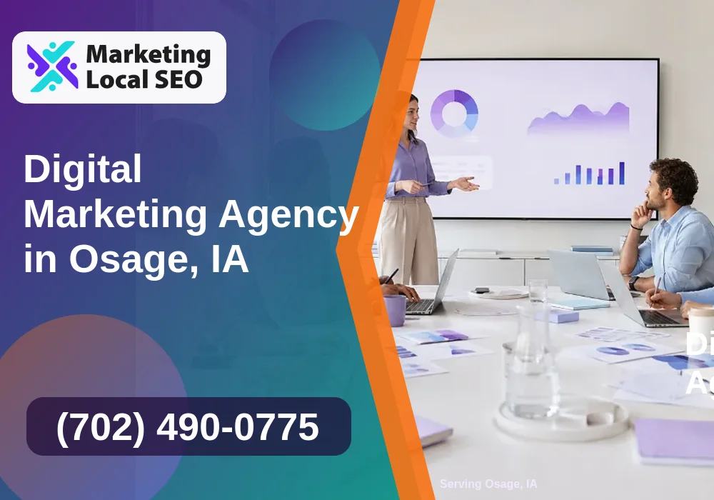 Digital Marketing Agency in Osage, IA Digital Marketing Agency in Osage, IA