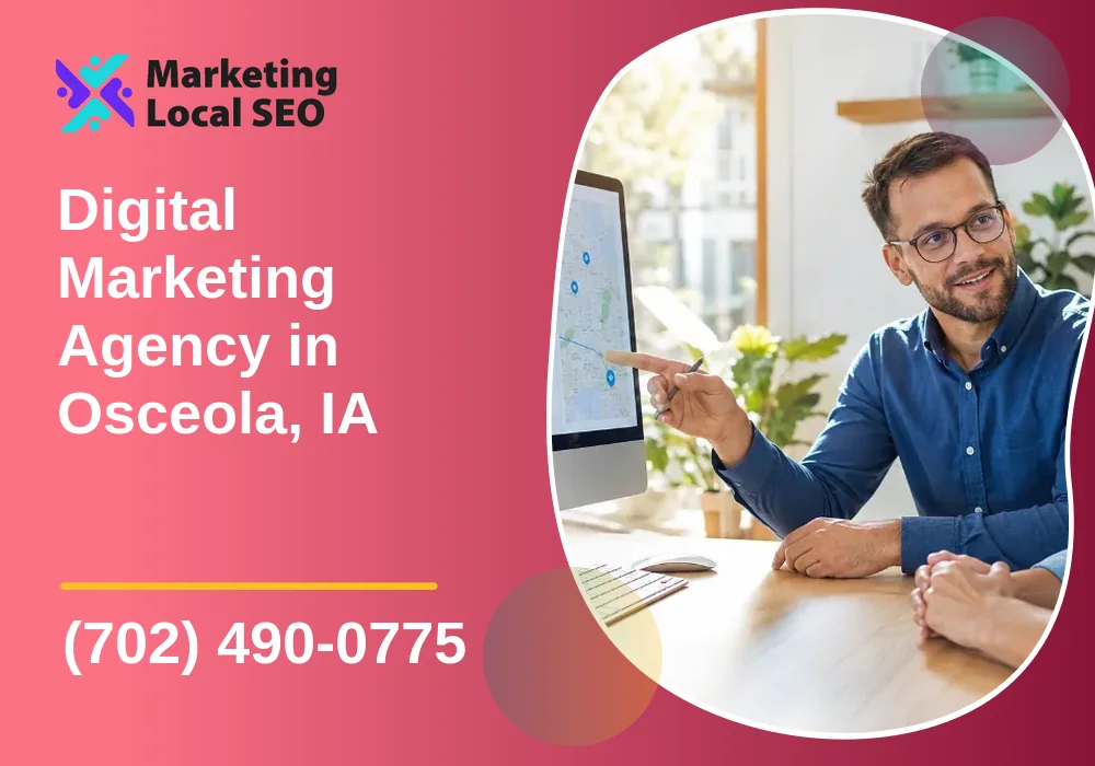 Digital Marketing Agency in Osceola, IA