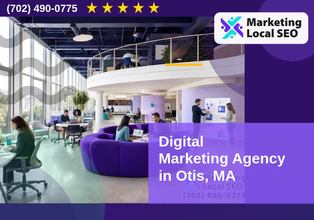 Digital Marketing Agency in Otis, MA