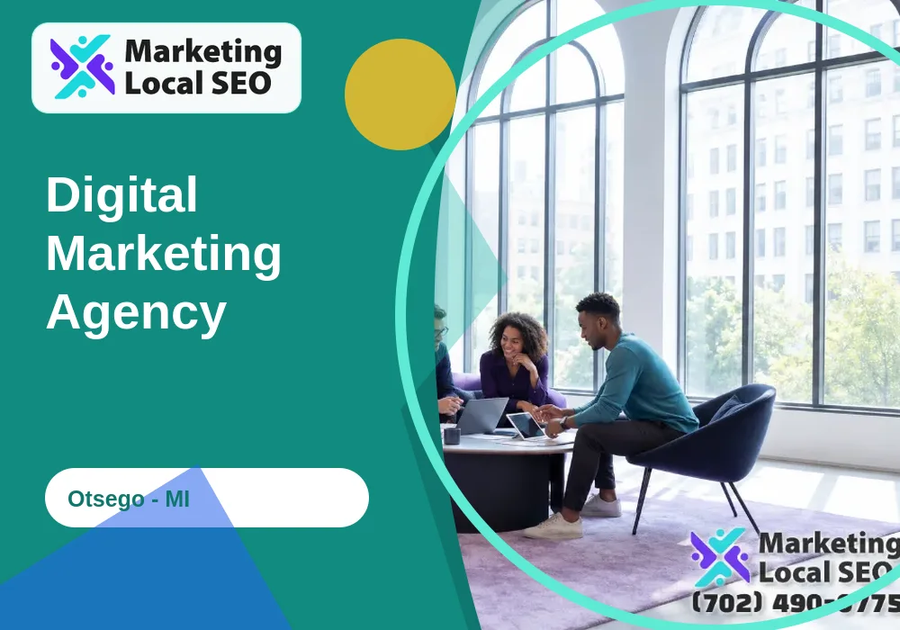 Digital Marketing Agency in Otsego, MI
