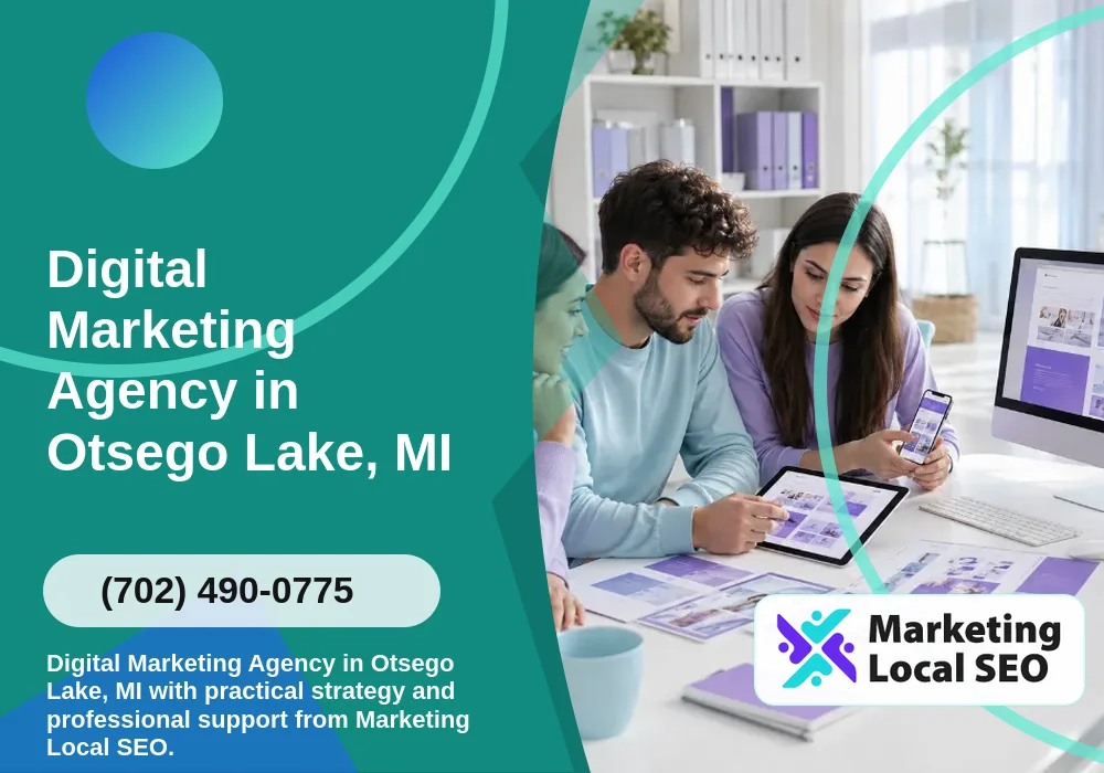 Digital Marketing Agency in Otsego Lake, MI