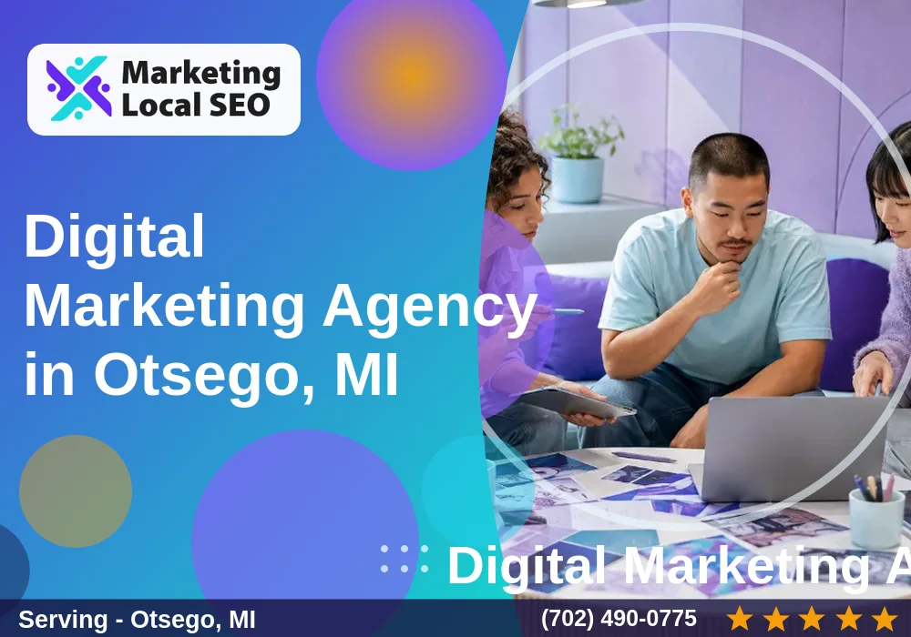 Digital Marketing Agency in Otsego, MI