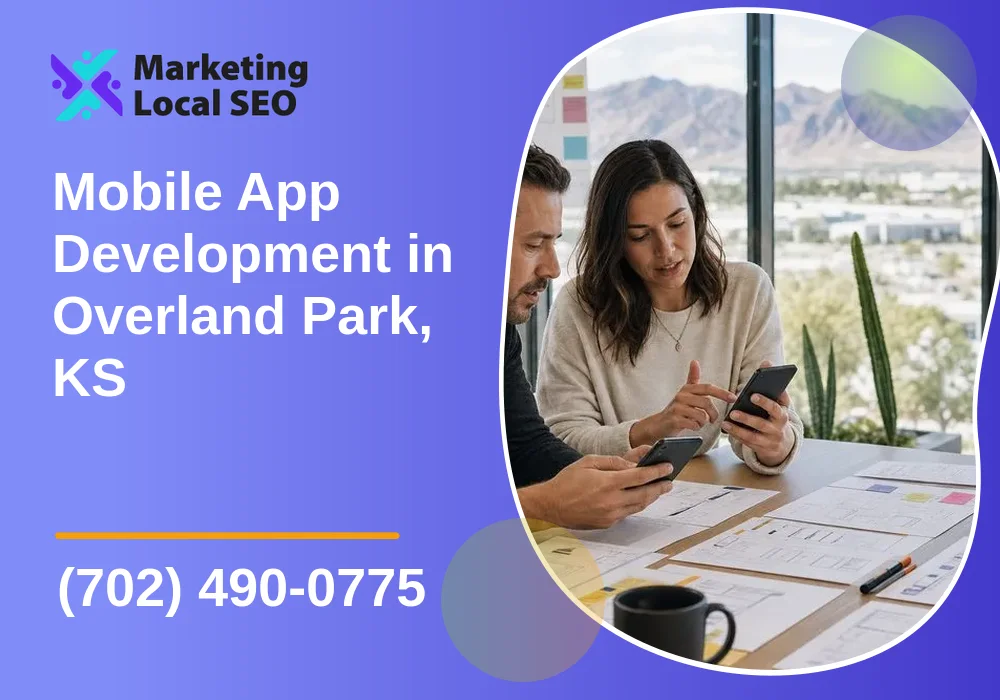 Mobile App Development in Overland Park, KS