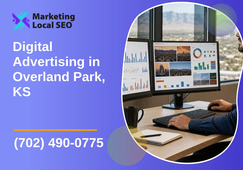 Digital Advertising in Overland Park, KS