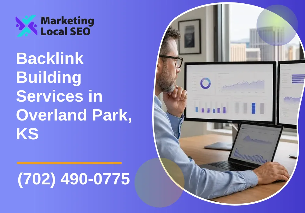 Backlink Building Services in Overland Park, KS Backlink Building Services in Overland Park, KS