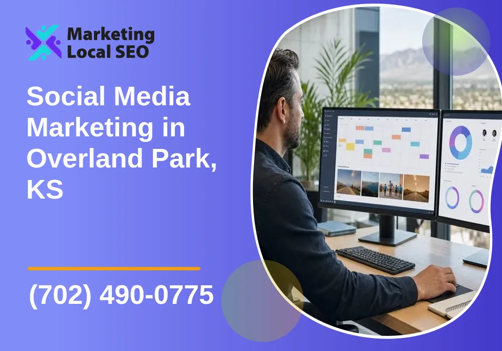 Social Media Marketing in Overland Park, KS